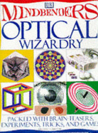 Optical Wizardry