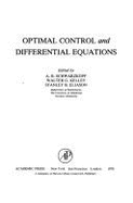 Optimal Control and Differential Equations: Proceedings of the Conference on Optimal Control and Differential Equations Held at the University of Oklahoma, Norman, Oklahoma, March 24-27, 1977