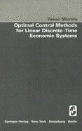 Optimal Control Methods for Linear Discrete-Time Economic Systems