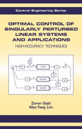 Optimal Control of Singularly Perturbed Linear Systems and Applications