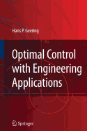 Optimal Control with Engineering Applications