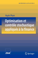 Optimisation Et Controle Stochastique Appliques a la Finance