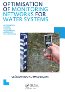 Optimisation of Monitoring Networks for Water Systems: UNESCO-IHE PhD Thesis