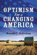 Optimism For a Changing America