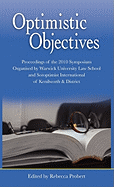 Optimistic Objectives: Proceedings of the 2010 Symposium Organised by Warwick University Law School and Soroptimist International of Kenilworth & District