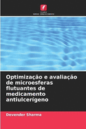 Optimiza??o e avalia??o de microesferas flutuantes de medicamento antiulcer?geno