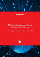 Optimization Algorithms: Classics and Recent Advances