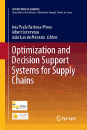 Optimization and Decision Support Systems for Supply Chains