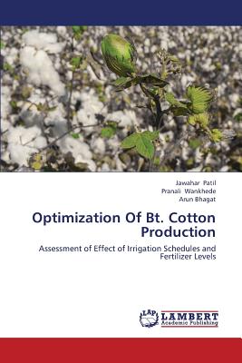 Optimization of BT. Cotton Production - Patil Jawahar, and Wankhede Pranali, and Bhagat Arun