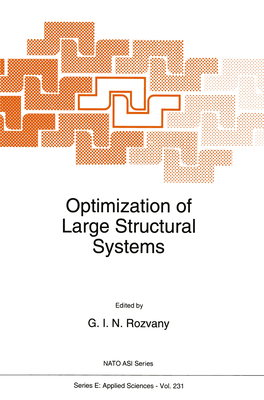 Optimization of Large Structural Systems - Rozvany, George I. N. (Editor)