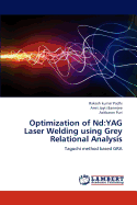 Optimization of ND: Yag Laser Welding Using Grey Relational Analysis
