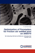 Optimization of Parameters for Friction Stir Welded Joint on Aa6070