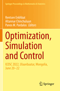 Optimization, Simulation and Control: ICOSC 2022, Ulaanbaatar, Mongolia, June 20-22