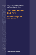 Optimization Theory: Recent Developments from Matrahaza