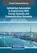 Optimizing Automation in Engineering with Energy Systems and Communication Networks