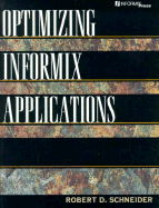 Optimizing Informix Applications