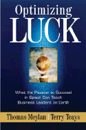 Optimizing Luck: What the Passion to Succeed in Space Can Teach Business Leaders on Earth