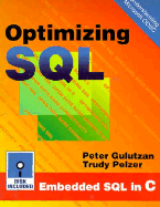 Optimizing SQL: Build Faster Cleaner SQL Programs