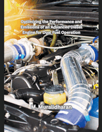 Optimizing the Performance and Emissions of an Advanced Diesel Engine for Dual Fuel Operation