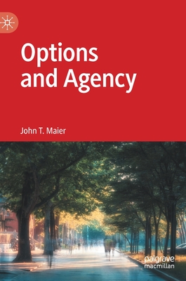 Options and Agency - Maier, John T.