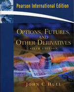 Options, Futures and Other Derivatives: International Edition - Hull, John C.
