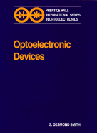 Optoelectronic Devices - Smith, S D