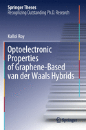 Optoelectronic Properties of Graphene-Based Van Der Waals Hybrids