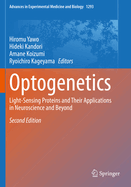 Optogenetics: Light-Sensing Proteins and Their Applications in Neuroscience and Beyond