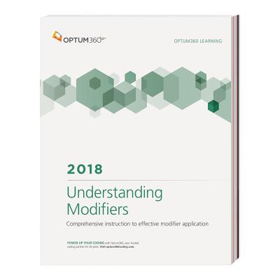 Optum Learning: Understanding Modifiers 2018 - Optum 360