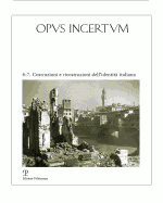 Opus Incertum, Numero 6 & Numero 7: Costruzioni E Ricostruzioni Dell'identita Italiana