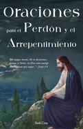 Oraciones para el Perdn y el Arrepentimiento