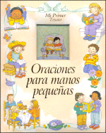 Oraciones Para Manos Pequeas - Crisantes, Magda, and de Alba, Arlette