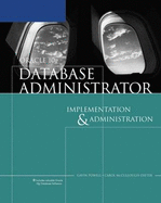 Oracle 10g Database Administrator: Implementation & Administration