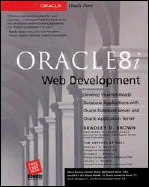 Oracle 8i Web Development - Brown, Bradley D