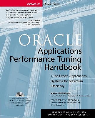 Oracle Applications Performance Tuning Handbook - Tremayne, Andy, and Sanders, Roger E.