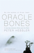 Oracle Bones: A Journey Between China and the West