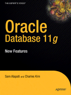 Oracle Database 11g: New Features for Dbas and Developers - Alapati, Sam, and Kim, Charles