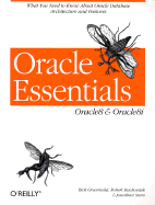 Oracle Essentials: Oracle8 and Oracle8i - Greenwald, Rick, and Stern, Jonathan, and Stackowiak, Robert