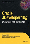 Oracle Jdeveloper 10g: Empowering J2ee Development