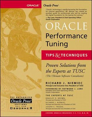 Oracle Performance Tuning Tips and Techniques - Niemiec, Richard J, and Brown, Bradley D, and Trezzo, Joseph C