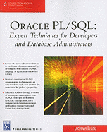 Oracle PL/SQL: Expert Techniques for Developers and Database Administrators