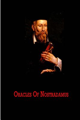 Oracles Of Nostradamus - Ward, Charles a