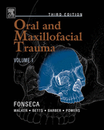 Oral and Maxillofacial Trauma: 2-Volume Set