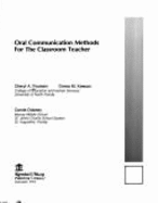 Oral Communication Methods for the Classroom Teacher