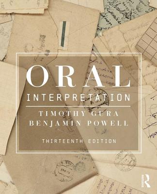 Oral Interpretation - Gura, Timothy, and Powell, Benjamin