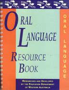 Oral Language: Resource Book (First Steps) - The Ministry of Education