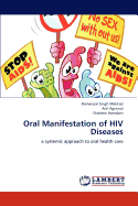 Oral Manifestation of HIV Diseases