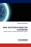 Oral Questions Inside the Classroom