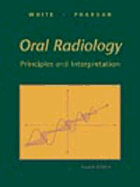 Oral Radiology: Principles and Interpretation - White, Stuart C, Dds, PhD, and Pharoah, Michael J, Dds