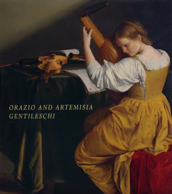 Orazio and Artemisia Gentileschi - Christiansen, Keith, Mr., and Mann, Judith